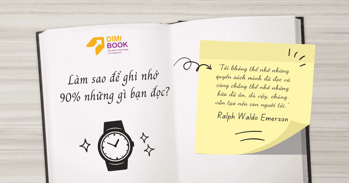 Làm sao ghi nhớ những gì bạn đọc?