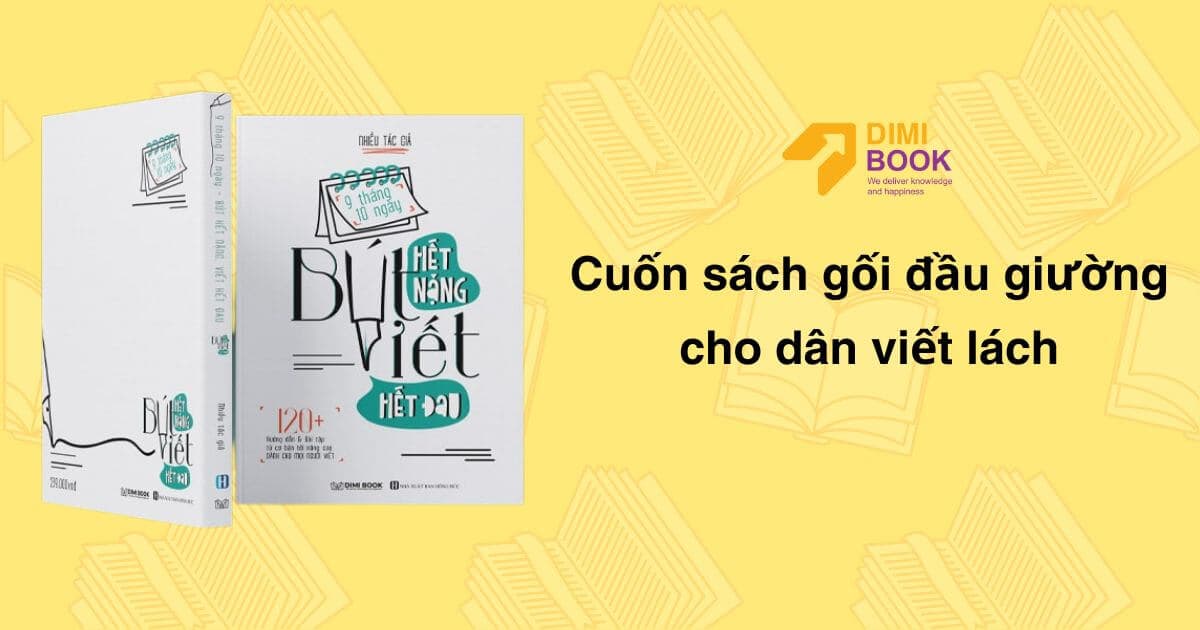 Bút hết nặng Viết hết đau