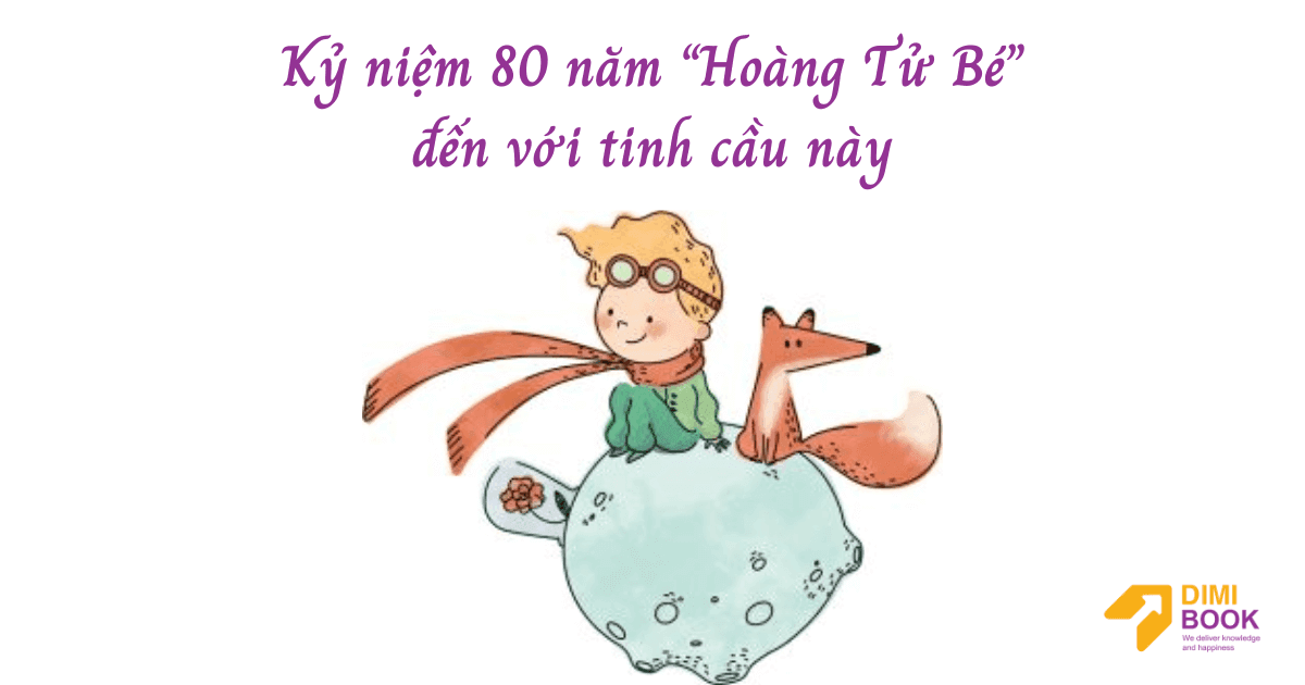 Kỷ niệm 80 năm sách hoàng tử bé ra mắt