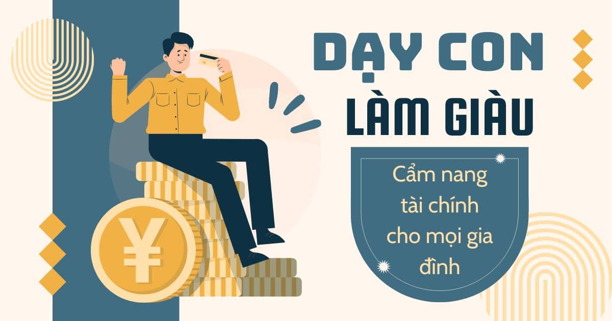Dạy con làm giàu