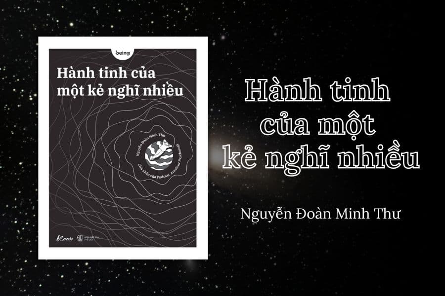 review sách Hành Tinh Của Một Kẻ Nghĩ Nhiều