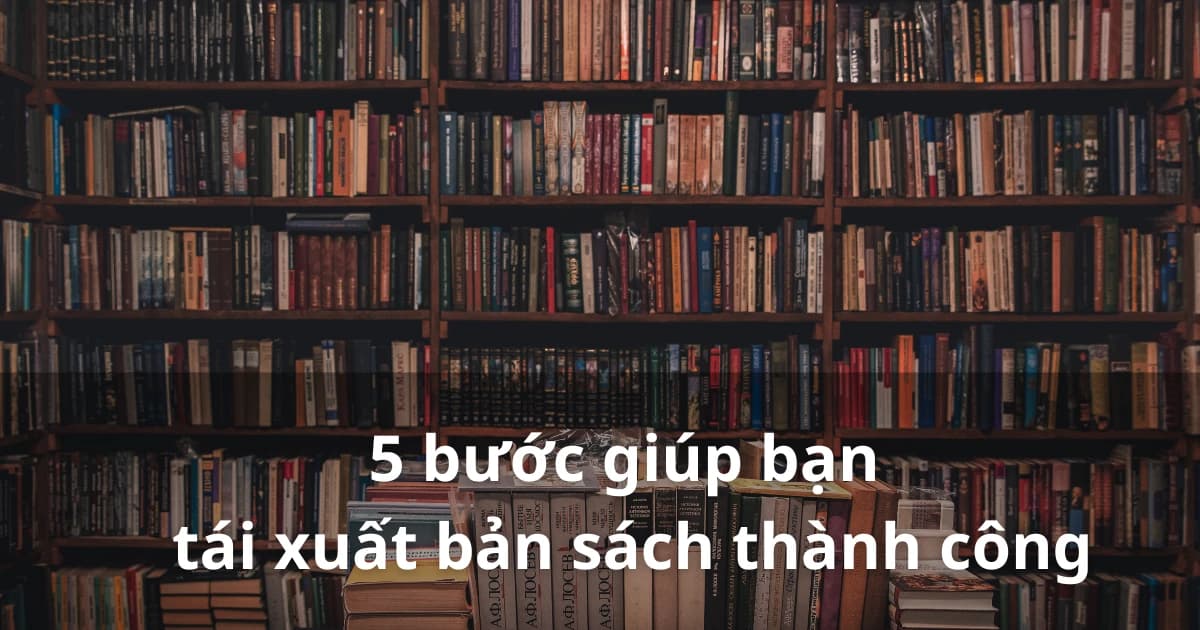 Tái xuất bản sách thành công
