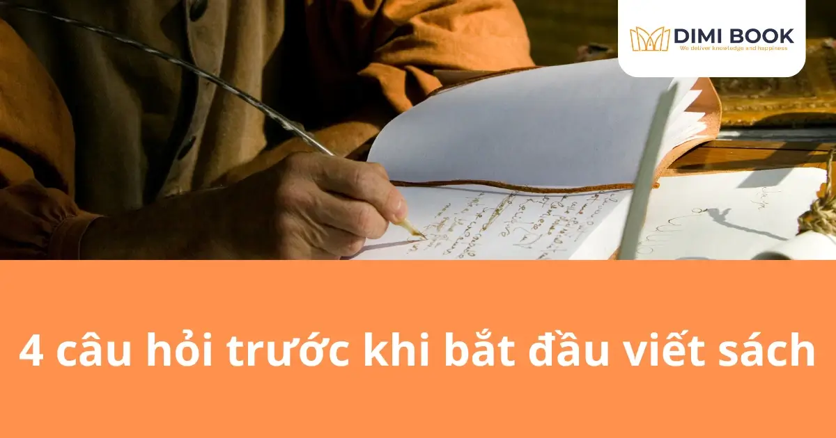 Câu hỏi trước khi bắt đầu viết sách