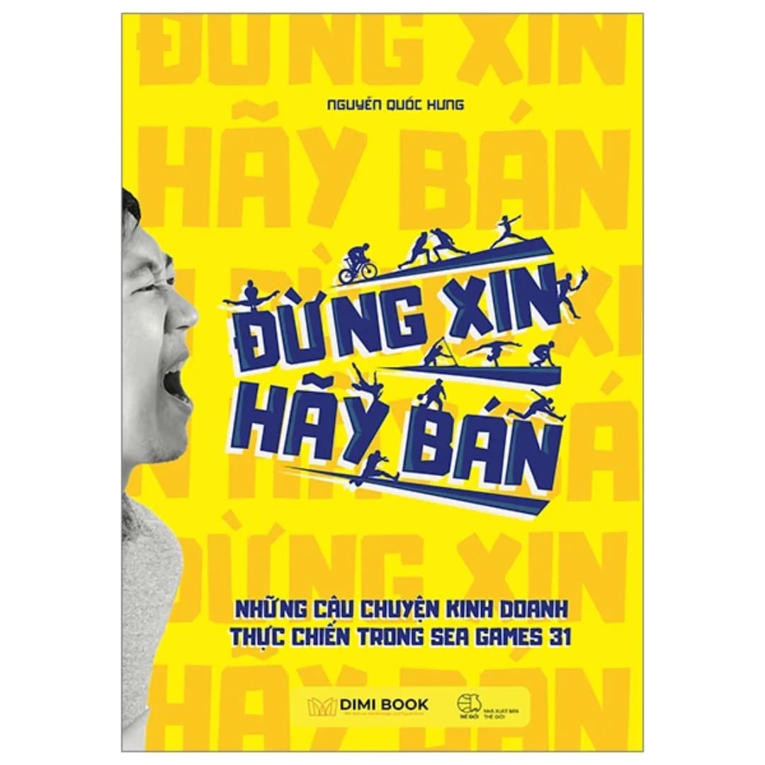 Đừng xin - Hãy Bán