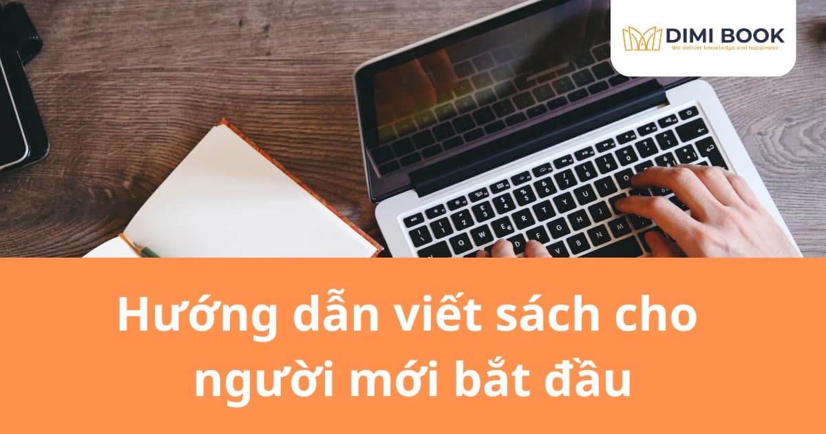 Hướng dẫn viết sách cho người mới bắt đầu