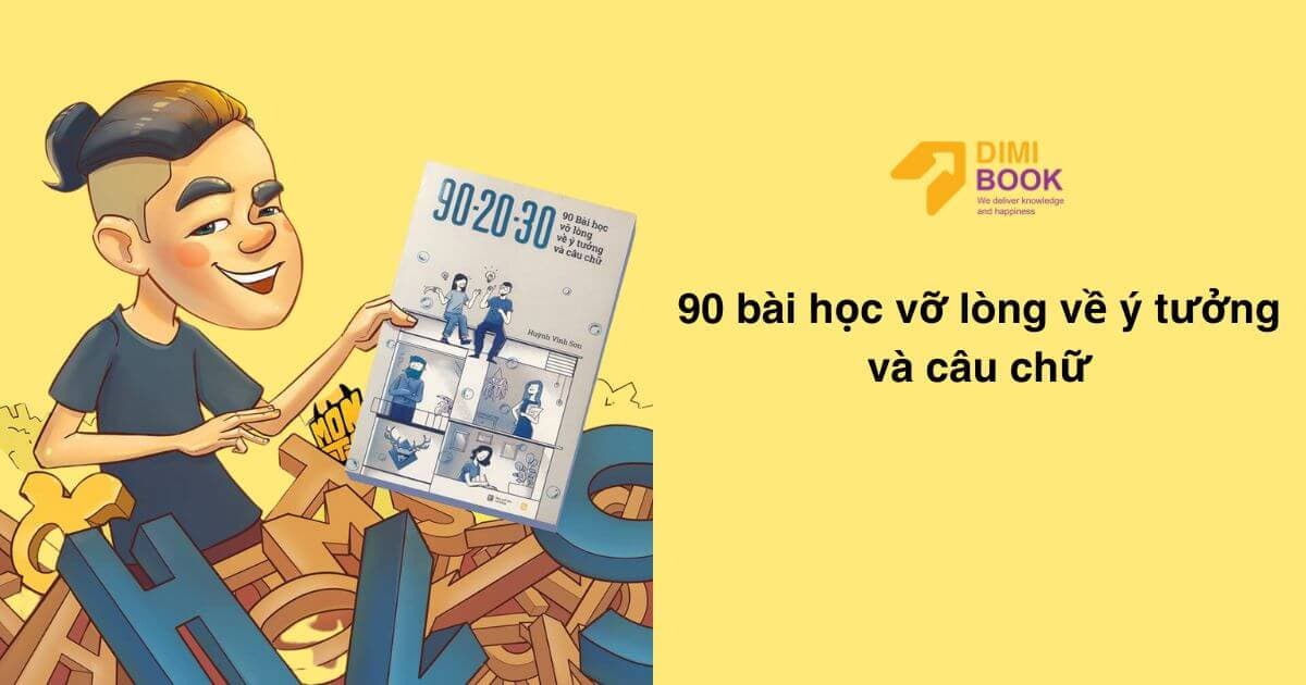 90-30-20 90 bài học vỡ lòng về ý tưởng và câu chữ