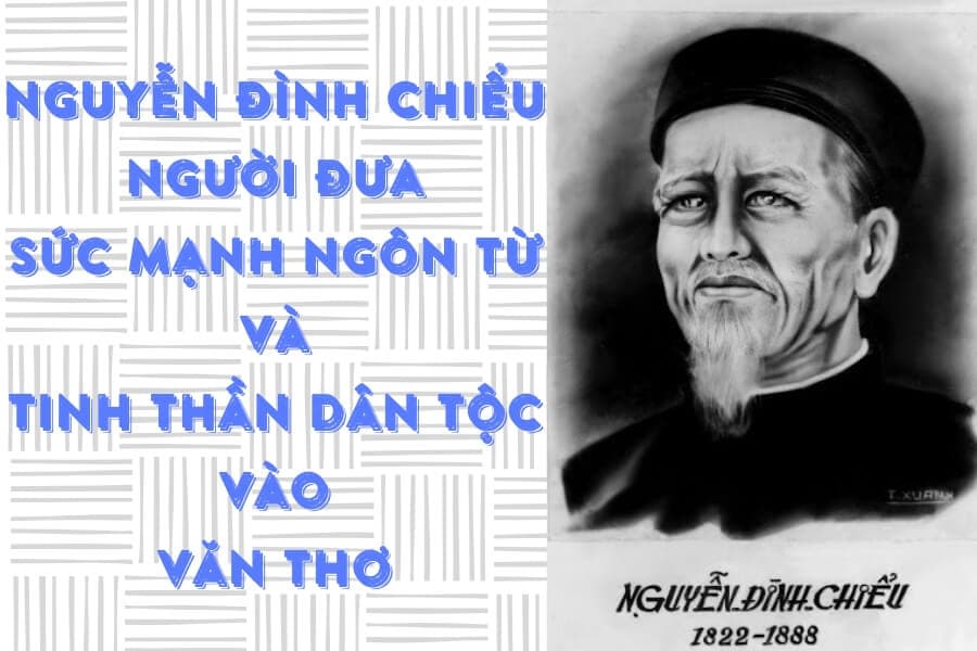 Nguyễn Đình Chiểu: Từ người mù trở thành danh nhân văn hóa lỗi lạc Việt Nam thế kỷ 19