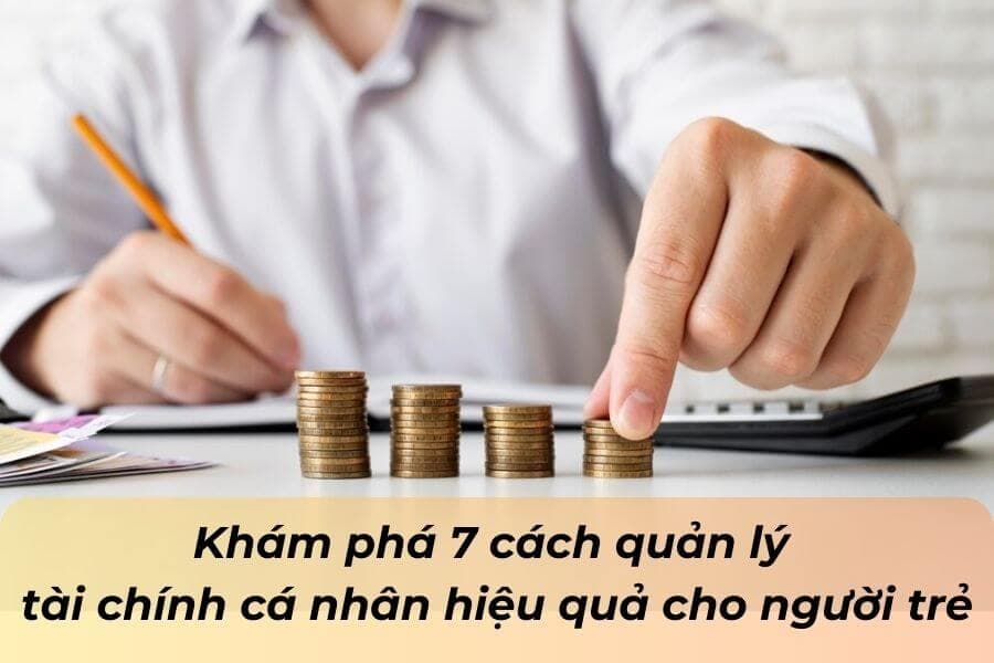Quản lý tài chính cá nhân hiệu quả