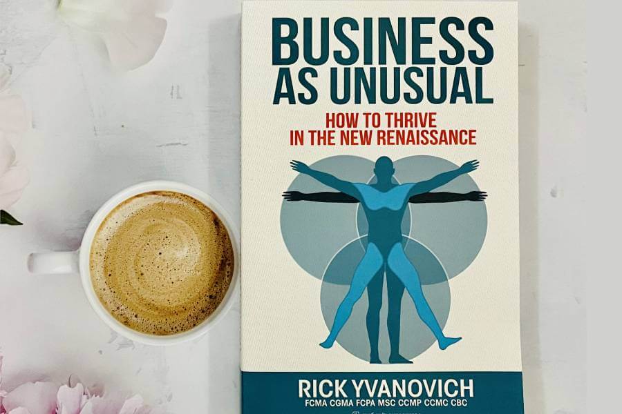 "Business as UnUsual: How to Thrive in the New Renaissance"