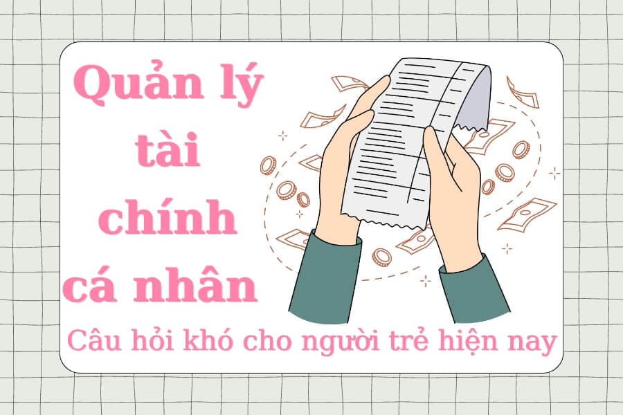 quản lý tài chính cá nhân ở người trẻ tuổi